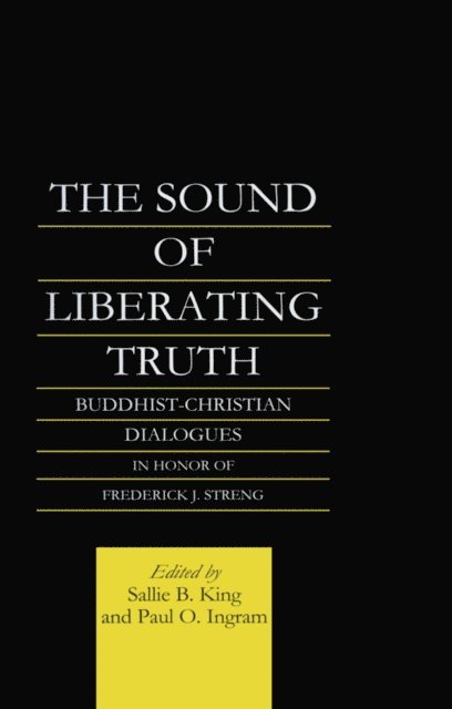 Sallie B. King, Paul Ingram - Sound of Liberating Truth, E-bok