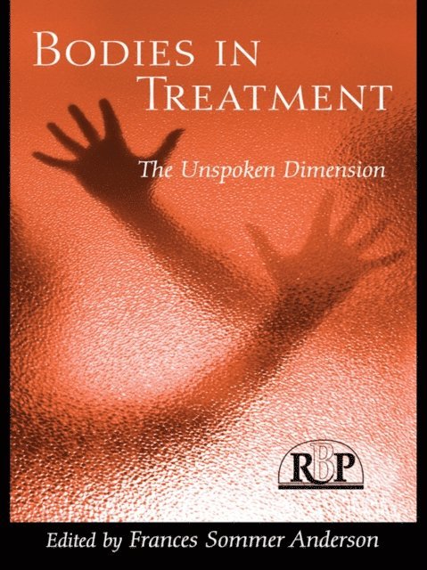Frances Sommer Anderson - Bodies In Treatment, E-bok