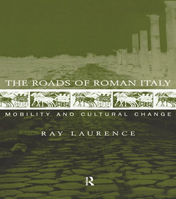 Ray Laurence - Roads of Roman Italy, E-bok