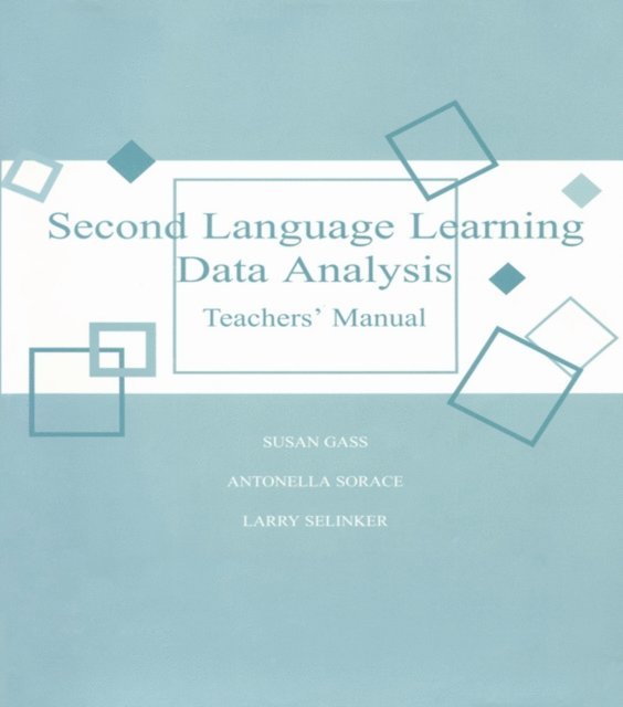 Susan M. Gass - Second Language Teacher Manual 2nd, E-bok