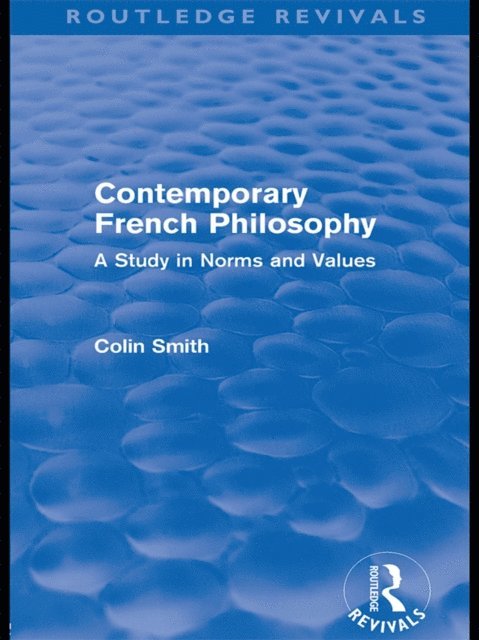Colin Smith - Contemporary French Philosophy (Routledge Revivals), E-bok