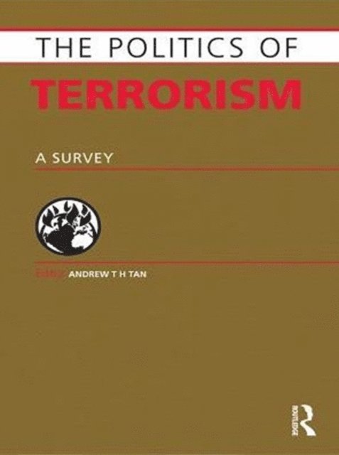 Andrew T .H. Tan - Politics of Terrorism, E-bok