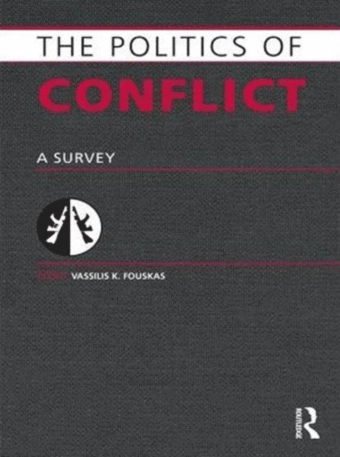 Vassilis Fouskas - Politics of Conflict, E-bok