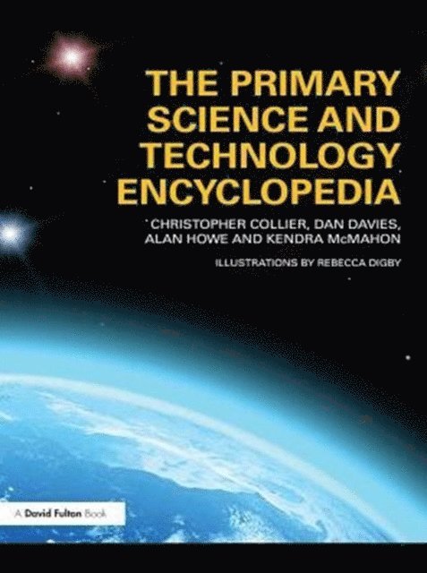 Kendra McMahon, Alan Howe, Dan Davies, Christopher Collier - Primary Science and Technology Encyclopedia, E-bok