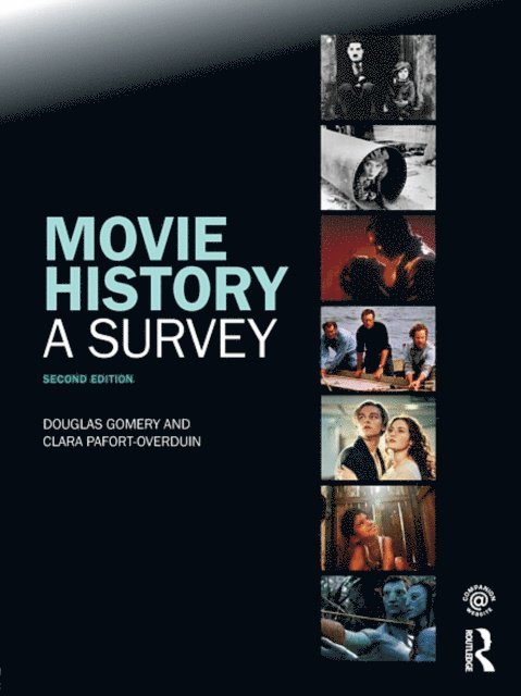 Clara Pafort-Overduin, Douglas Gomery - Movie History: A Survey, E-bok