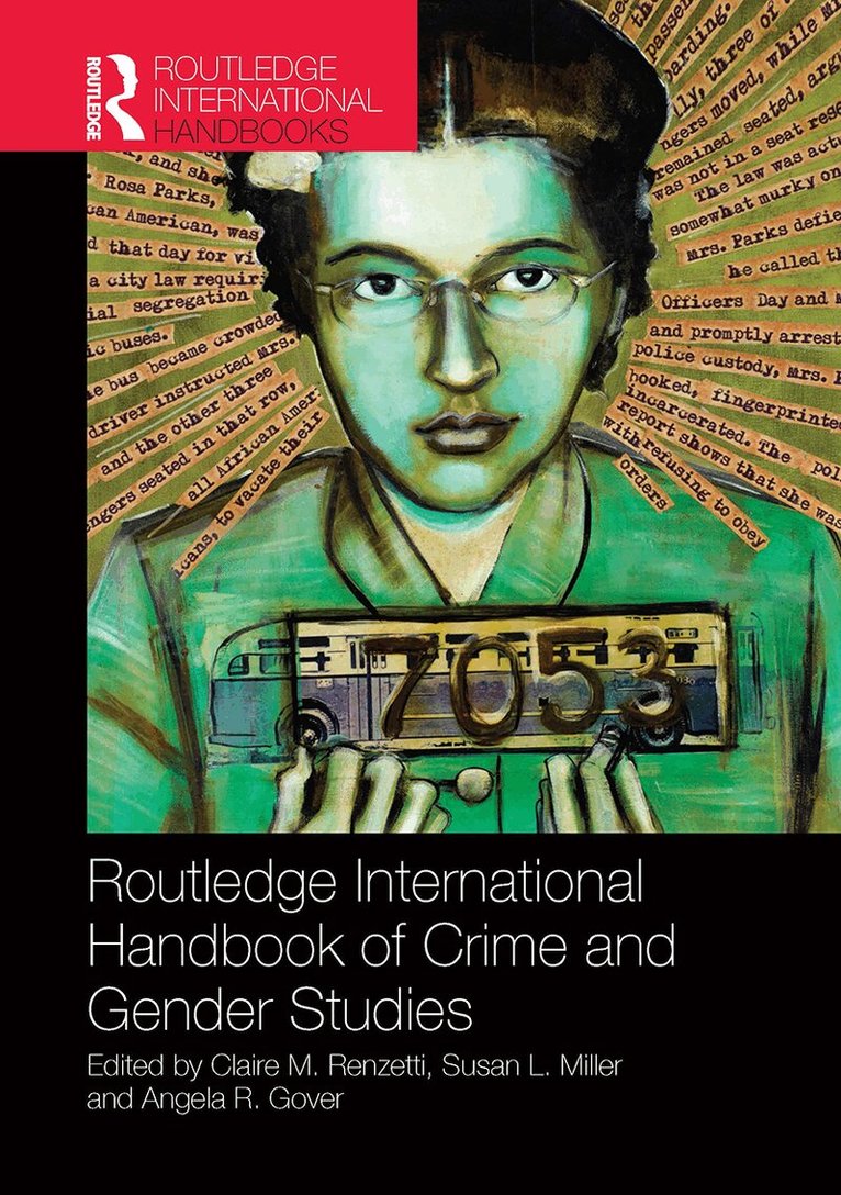 Claire Renzetti, Susan Miller, Angela Gover - Routledge International Handbook of Crime and Gender Studies, E-bok