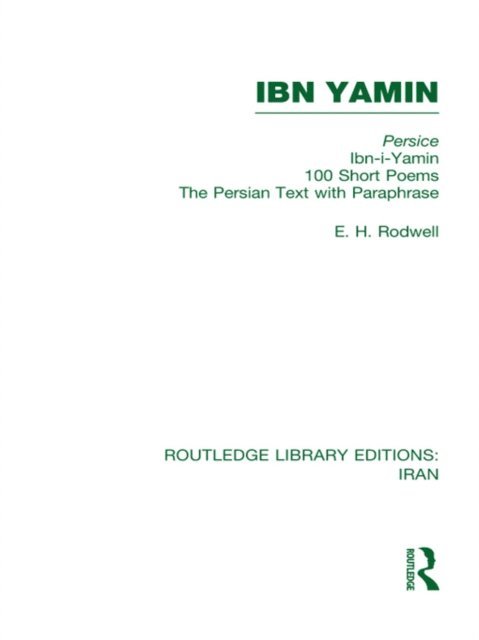E. Rodwell - Ibn Yamin (RLE Iran B), E-bok