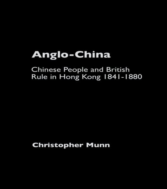 Christopher Munn - Anglo-China, E-bok
