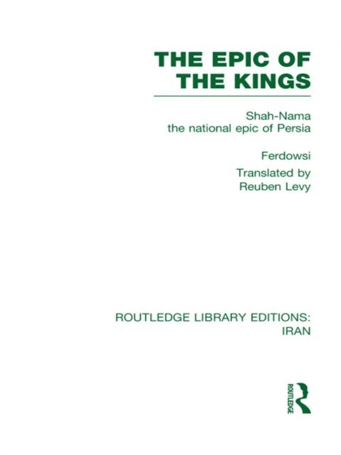 Ferdowsi - Epic of the Kings (RLE Iran B), E-bok