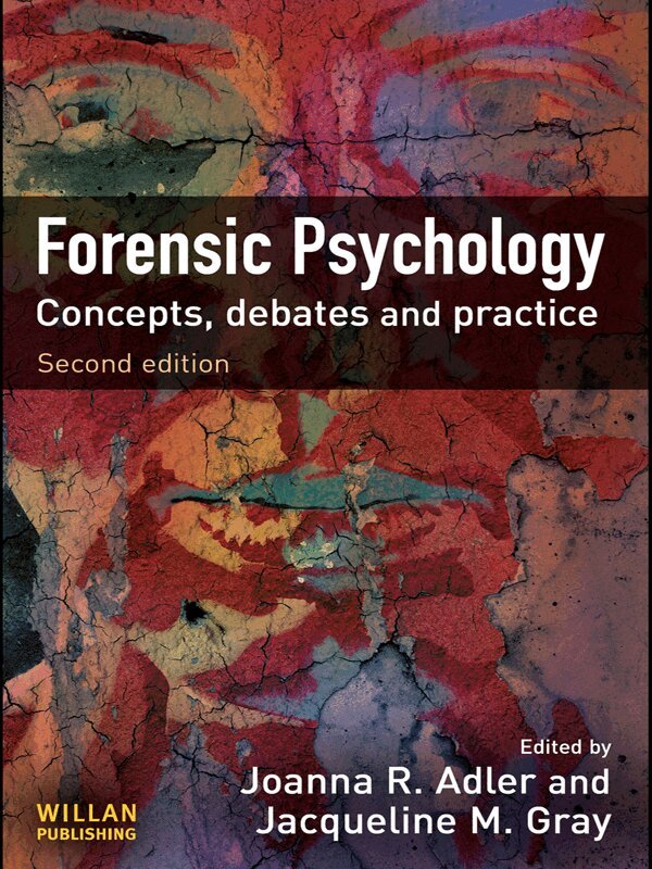 Joanna Adler, Jacqueline Gray - Forensic Psychology, E-bok