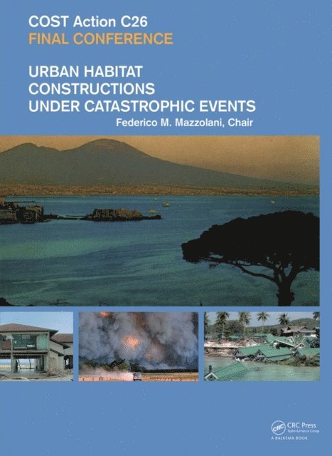 Federico M. Mazzolani - Urban Habitat Constructions Under Catastrophic Events, E-bok