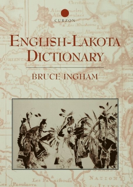 Bruce Ingham - English-Lakota Dictionary, E-bok
