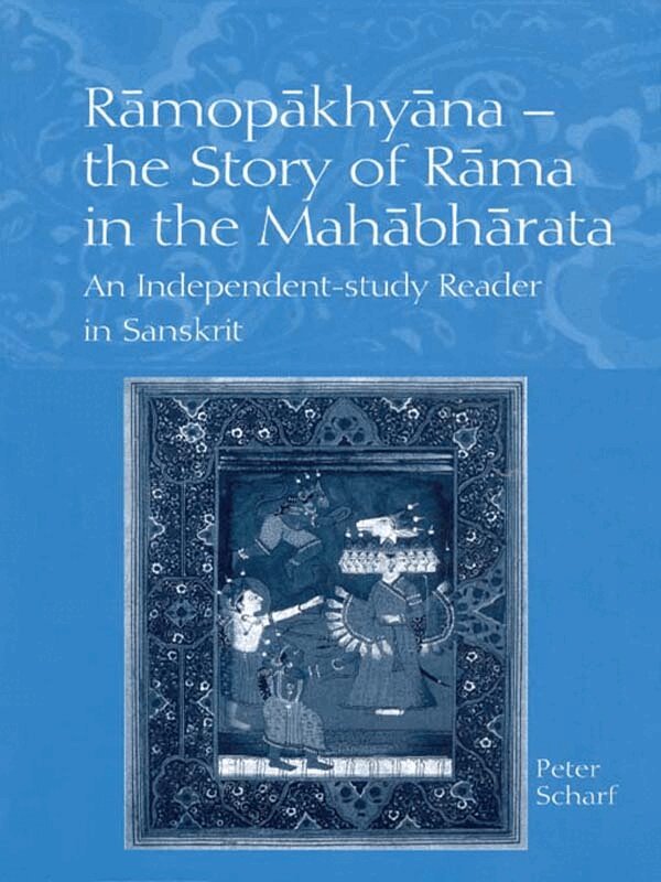 Peter Scharf - Ramopakhyana - The Story of Rama in the Mahabharata, E-bok