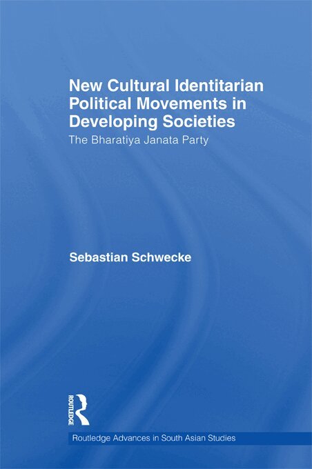 Sebastian Schwecke - New Cultural Identitarian Political Movements in Developing Societies, E-bok