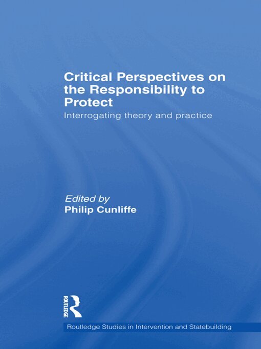 Philip Cunliffe - Critical Perspectives on the Responsibility to Protect, E-bok