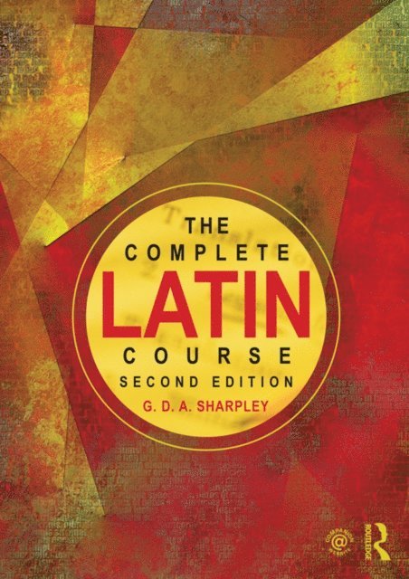 G D A Sharpley - Complete Latin Course, E-bok