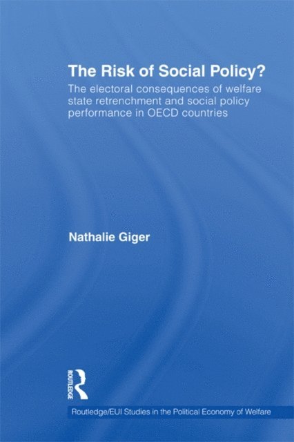 Nathalie Giger - Risk of Social Policy?, E-bok