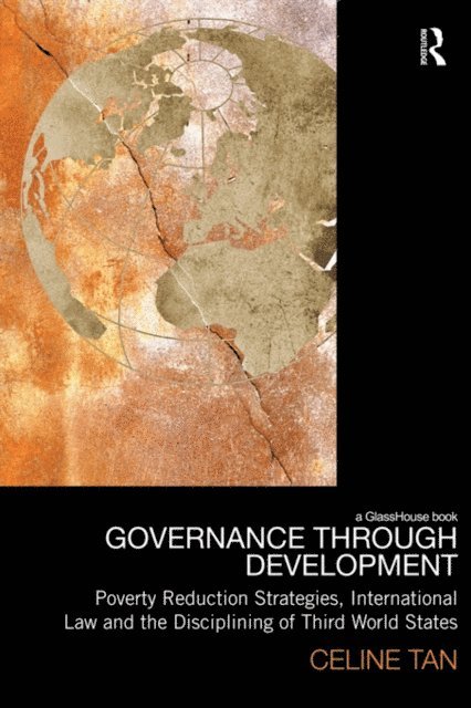 Celine Tan - Governance through Development, E-bok