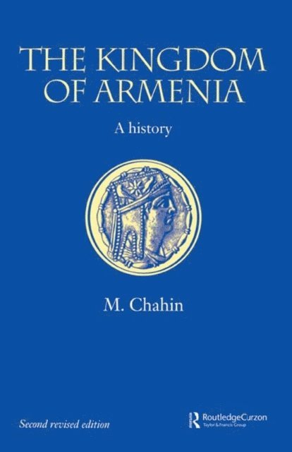 Mack Chahin - Kingdom of Armenia, E-bok