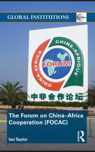 Ian Taylor - Forum on China- Africa Cooperation (FOCAC), E-bok