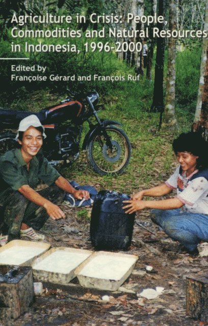 Francois Ruf, Francoise Gerard - Agriculture in Crisis, E-bok. Tillgänglighet: Lägg i varukorg