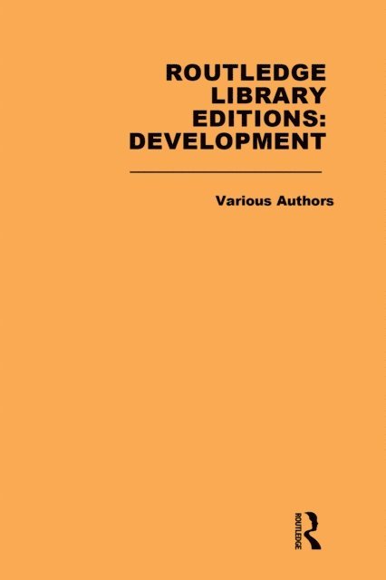 Various - Routledge Library Editions: Development Mini-Set M: Theories of Development, E-bok