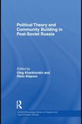 Political Theory and Community Building in Post-Soviet Russia