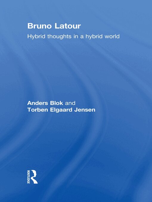 Anders Blok, Torben Elgaard Jensen - Bruno Latour, E-bok