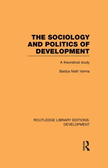 Baidya Nath Varma - Sociology and Politics of Development, E-bok. Tillgänglighet: Lägg i varukorg