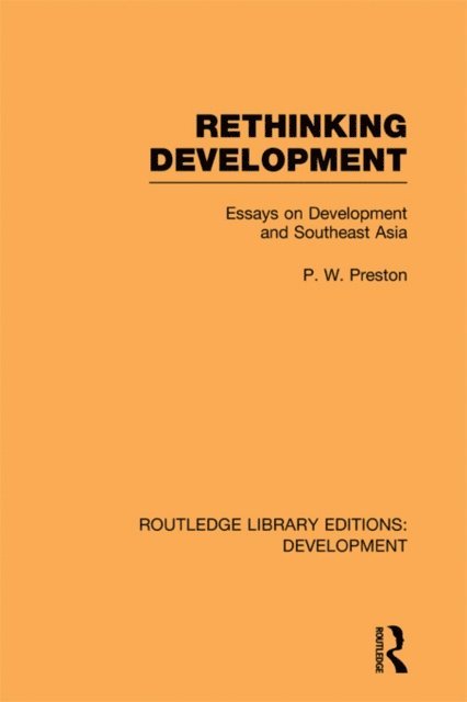 Peter Preston - Rethinking Development, E-bok