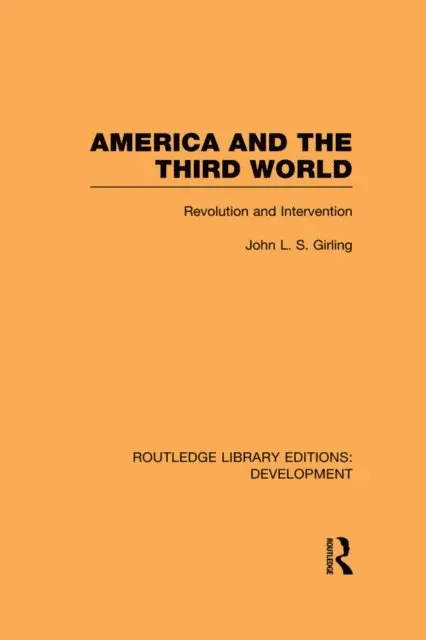 John Girling - America and the Third World, E-bok. Tillgänglighet: Lägg i varukorg