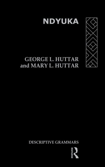 Mary L. Huttar, George L. Huttar - Ndyuka, E-bok