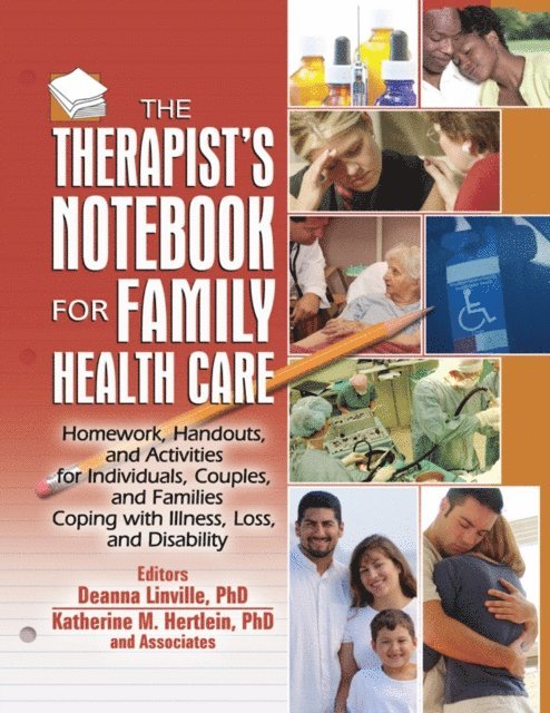 Katherine M. Hertlein, Deanna Linville - Therapist's Notebook for Family Health Care, E-bok