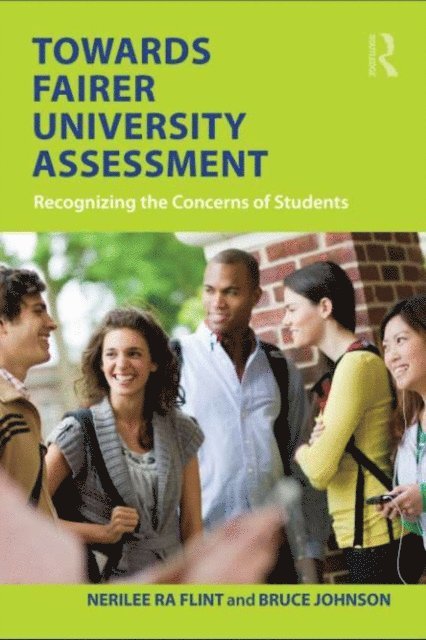 Bruce Johnson, Nerilee Flint - Towards Fairer University Assessment, E-bok