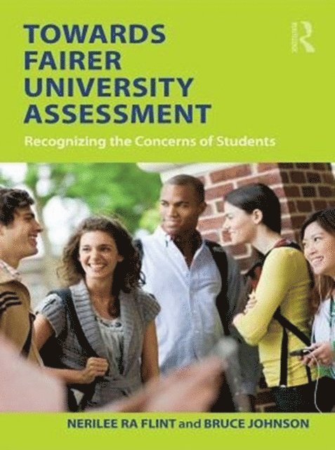 Bruce Johnson, Nerilee Flint - Towards Fairer University Assessment, E-bok