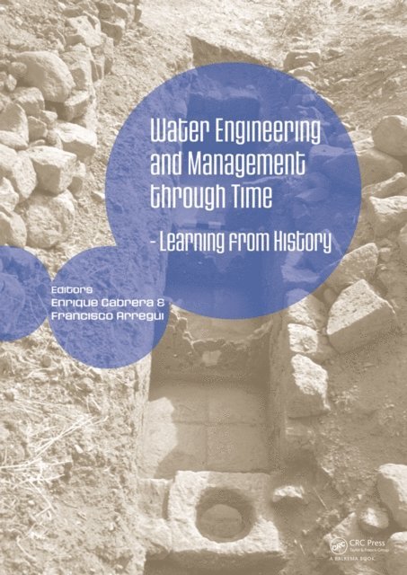 Enrique Cabrera - Water Engineering and Management through Time, E-bok