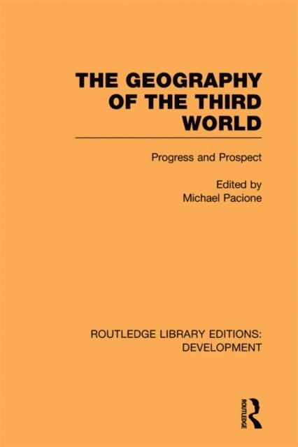 Michael Pacione - Geography of the Third World, E-bok