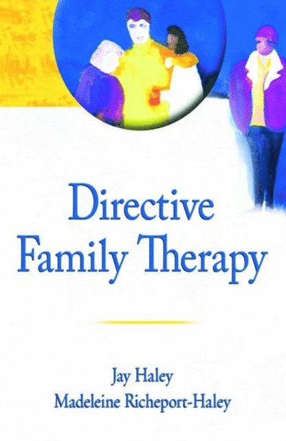 Madeleine Richeport-Haley, Jay Haley - Directive Family Therapy, E-bok
