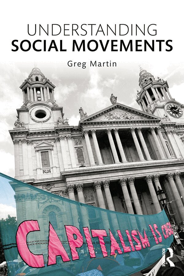 Greg Martin - Understanding Social Movements, E-bok