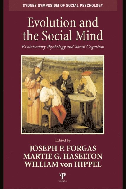 William von Hippel, Martie G. Haselton, Joseph P. Forgas - Evolution and the Social Mind, E-bok