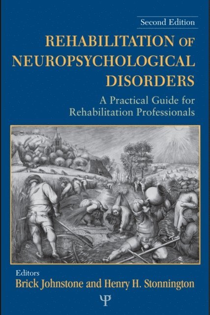Henry H. Stonnington, Brick Johnstone - Rehabilitation of Neuropsychological Disorders, E-bok