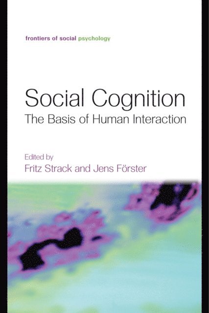 Jens FA¶rster, Fritz Strack - Social Cognition, E-bok