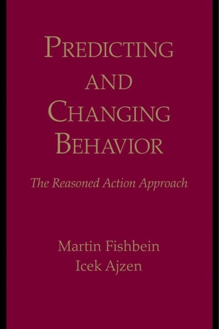 Icek Ajzen, Martin Fishbein - Predicting and Changing Behavior, E-bok