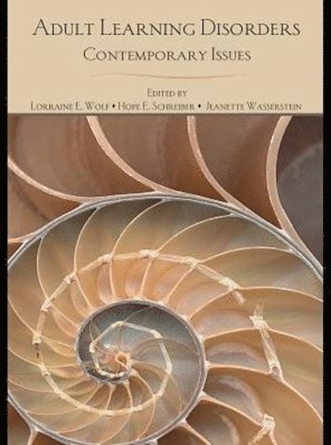 Jeanette Wasserstein, Hope E. Schreiber, Lorraine E. Wolf - Adult Learning Disorders, E-bok