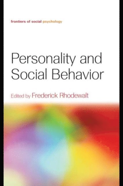 Frederick Rhodewalt - Personality and Social Behavior, E-bok. Tillgänglighet: Lägg i varukorg