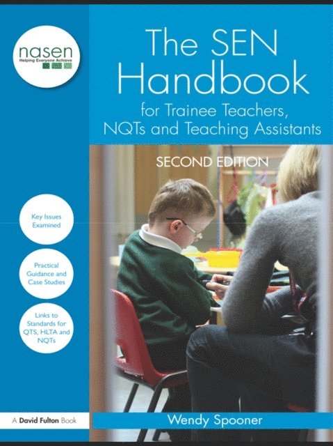 Wendy Spooner - SEN Handbook for Trainee Teachers, NQTs and Teaching Assistants, E-bok