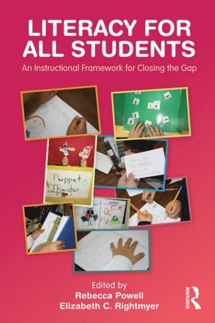 Elizabeth Rightmyer, Rebecca Powell - Literacy for All Students, E-bok