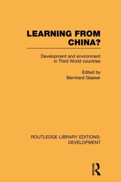 Bernhard Glaeser - Learning From China?, E-bok