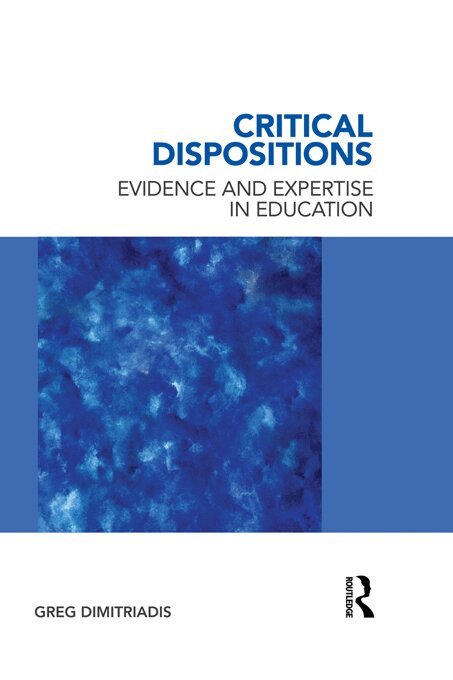 Greg Dimitriadis - Critical Dispositions, E-bok