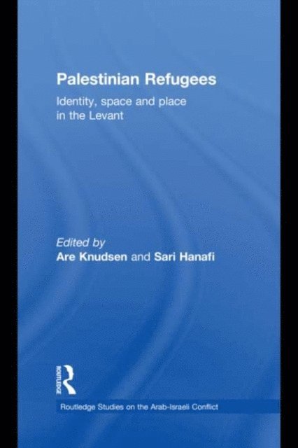 Sari Hanafi, Are Knudsen - Palestinian Refugees, E-bok
